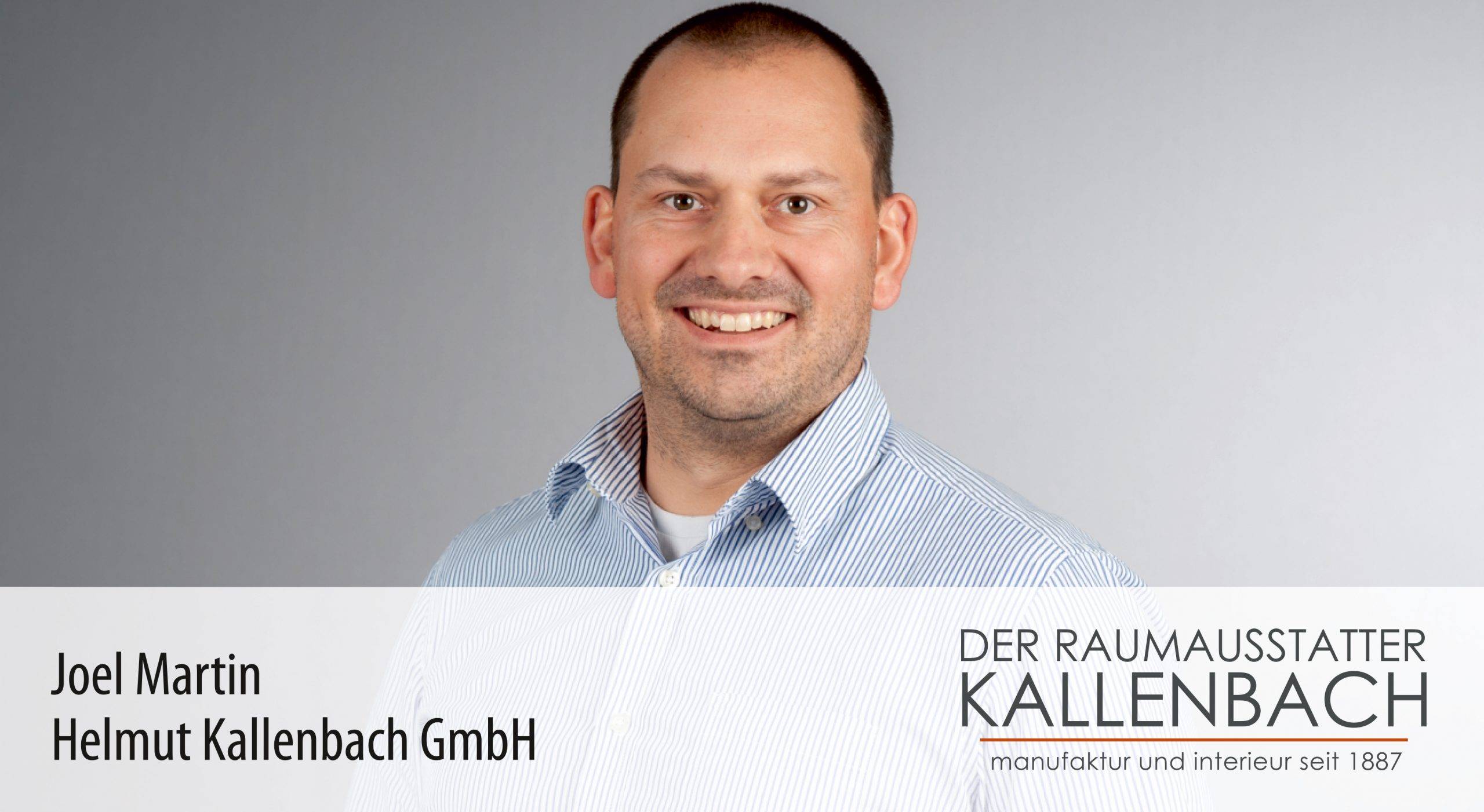 Joel Martin - Helmut Kallenbach GmbH (Der Raumausstatter Kallenbach)
