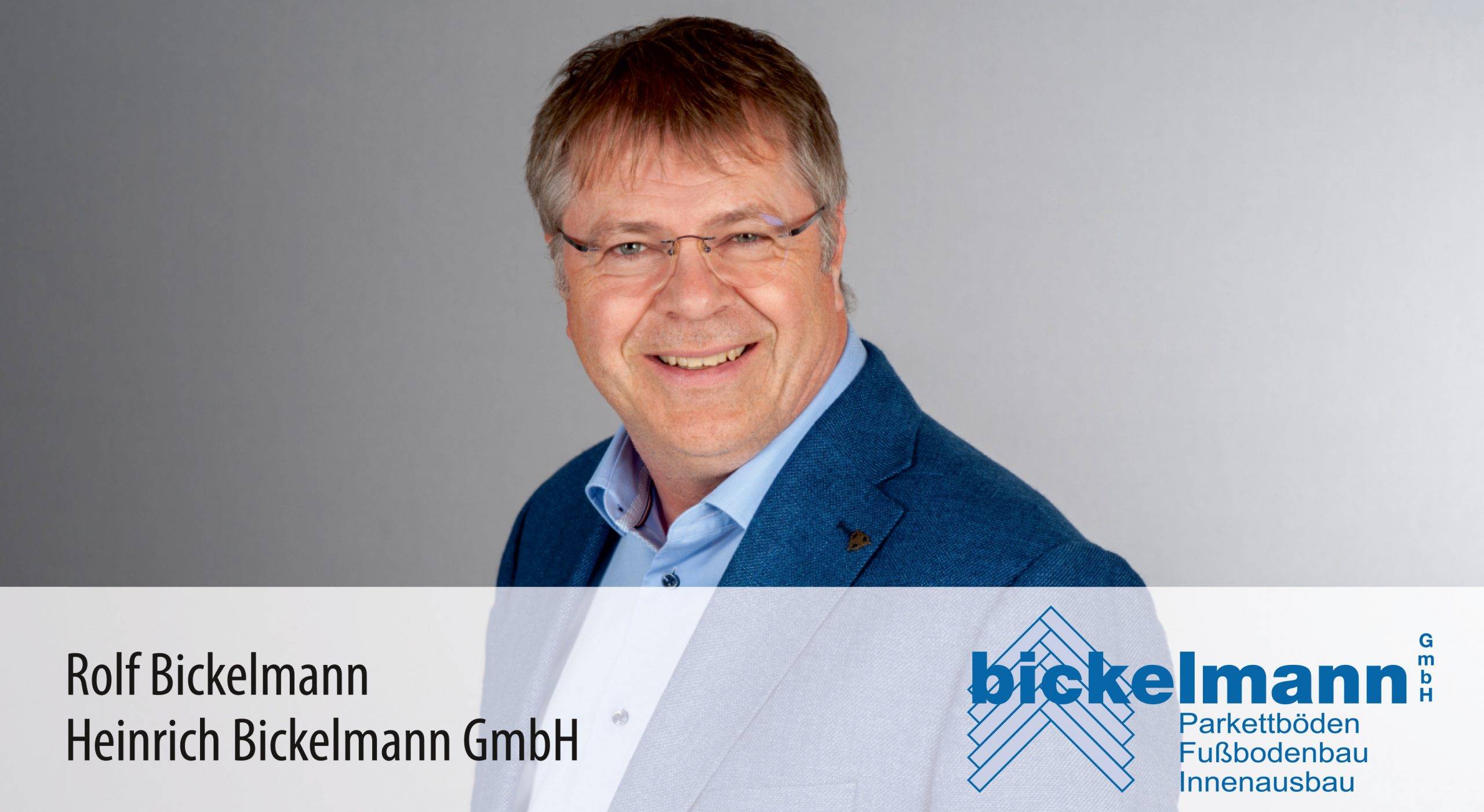 Rolf Bickelmann - Heinrich Bickelmann GmbH